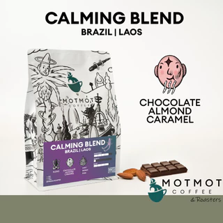 [ขายดี] Calming Blend เมล็ดกาแฟเบลน คั่วกลางค่อนเข้ม สู้นม โทน นัตตี้ ช้อกโกแลต | MOTMOT COFFEE