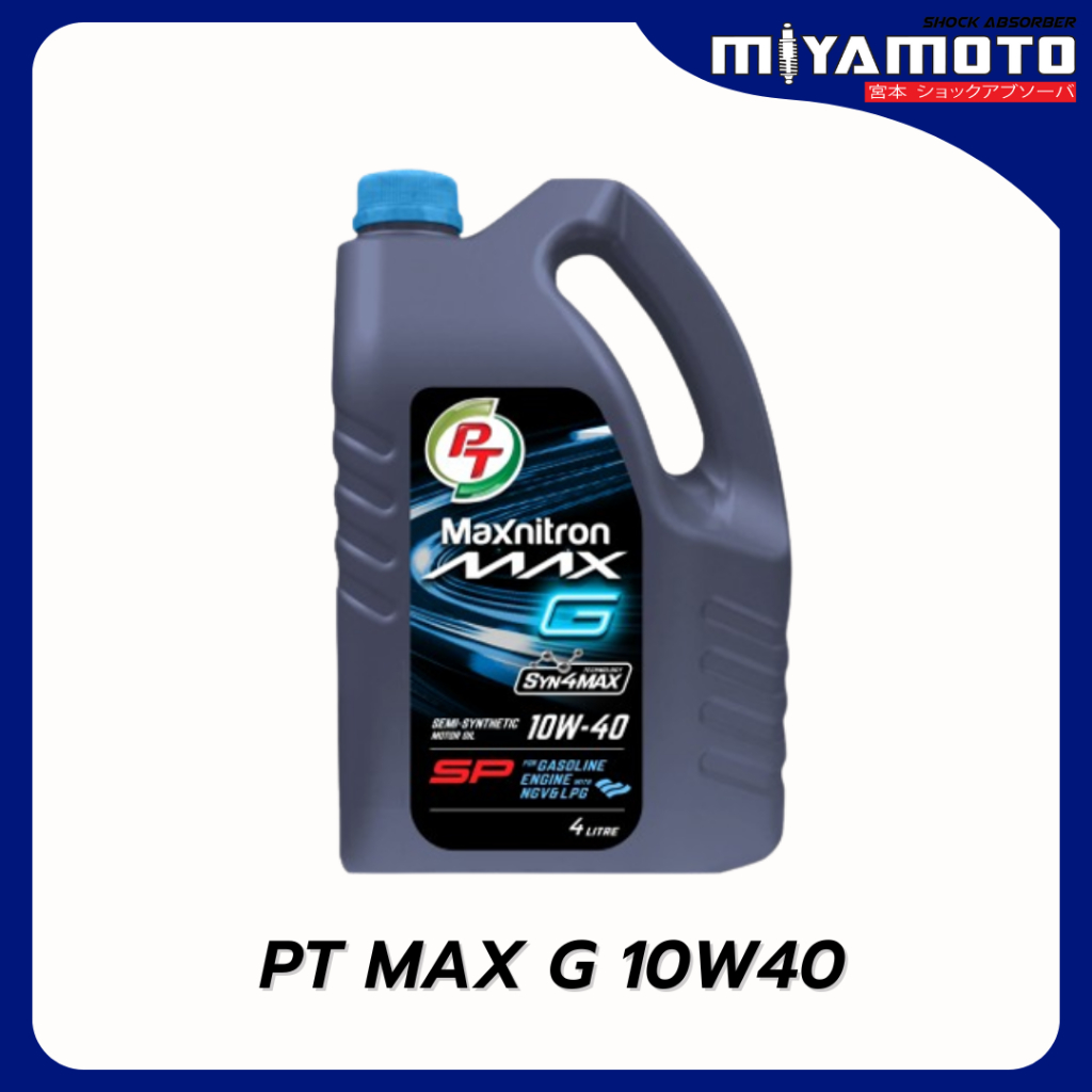 น้ำมันเครื่องเบนซิน น้ำมันกึ่งสังเคราะห์ PT Maxnitron Max G (10W-40) 4 ลิตร