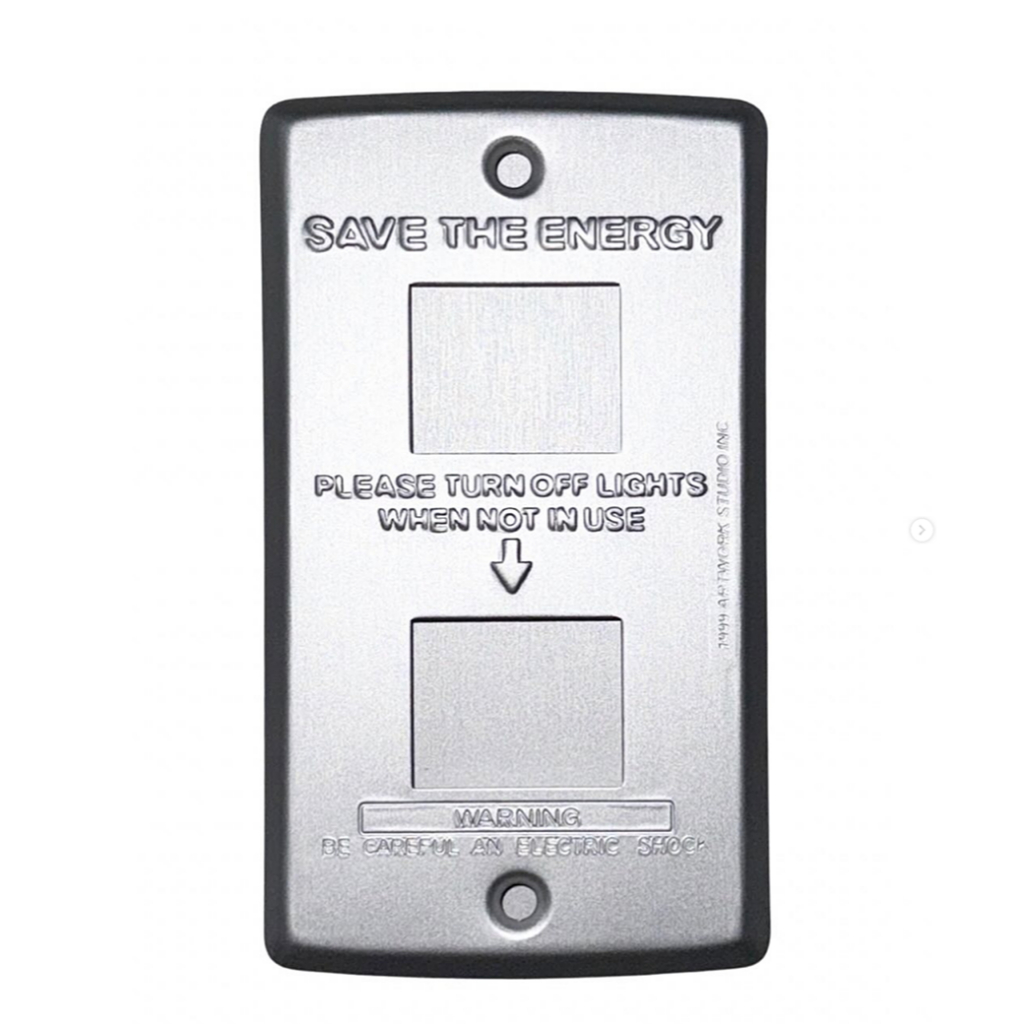 Save the Energy : Aluminum Switch Plate (1999)