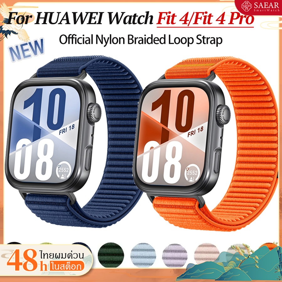 Official สาย For Huawei watch fit 4 สาย For Huawei watch fit 4 pro Smartwatch Nylon สายรัดนาฬิกา For