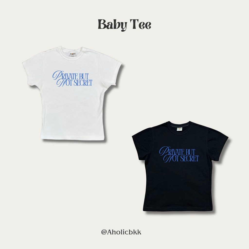 AHOLICBKK | เสื้อทรง BABY TEE NOT SECRET