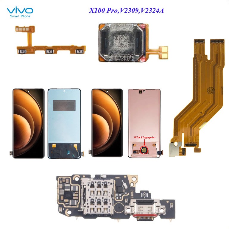 อะไหล่มือถือ Vivo X100 Pro,V2309,V2324A/สายแพร/ลำโพงหูฟัง