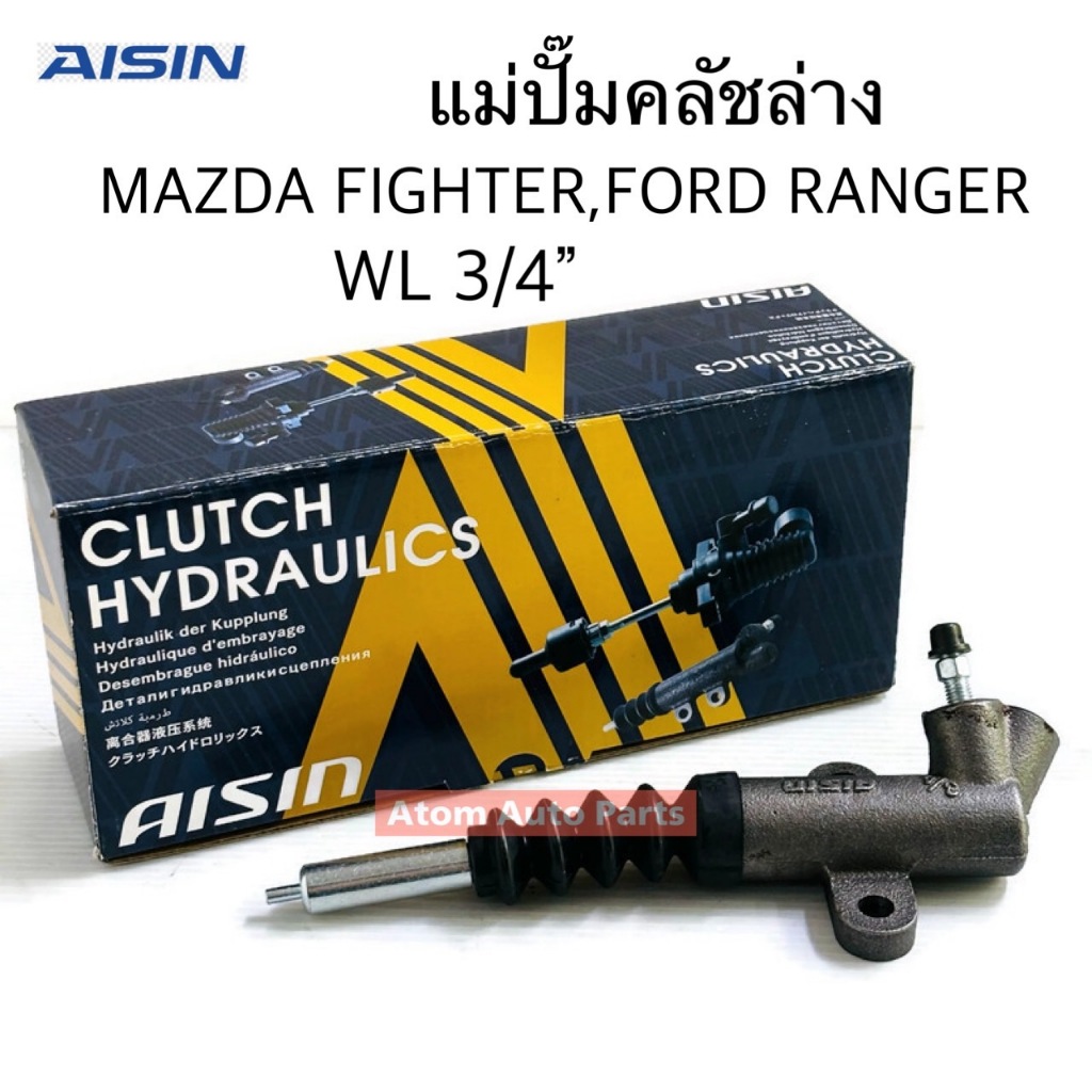 AISIN แม่ปั๊มคลัชล่าง MAZDA FIGHTER WL , FORD RANGER WL ขนาดลูกสูบ 3/4 "รหัส.CRZ-602A