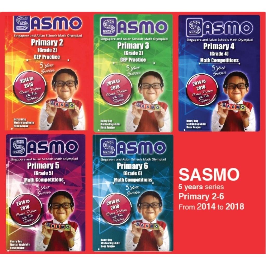 คณิตศาสตร์นานาชาติ Sasmo (P2 -S4 (ป.2-ม.ปลาย) ของปี (2014-2018, 5 years) ชุดเตรียมสอบพร้อมวิธีคิด  เป็นภาษาอังกฤษทั้งหมด