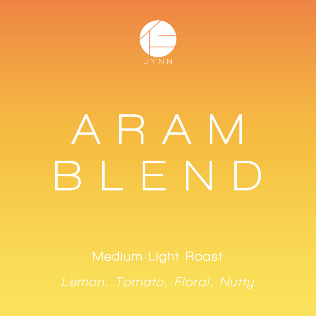 JYNN coffee roasters เมล็ดกาแฟ - ARAM Blend (อร่าม)