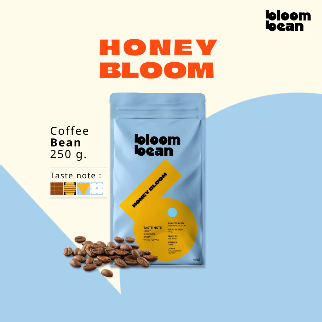 เมล็ดกาแฟคั่วกลาง Bloom Bean – รส Honey Bloom หอมละมุน เข้มกลมกล่อม ดื่มง่าย สัมผัสรสหวานมีมิติ จากกาแฟสายพันธุ์ทิปิก้า