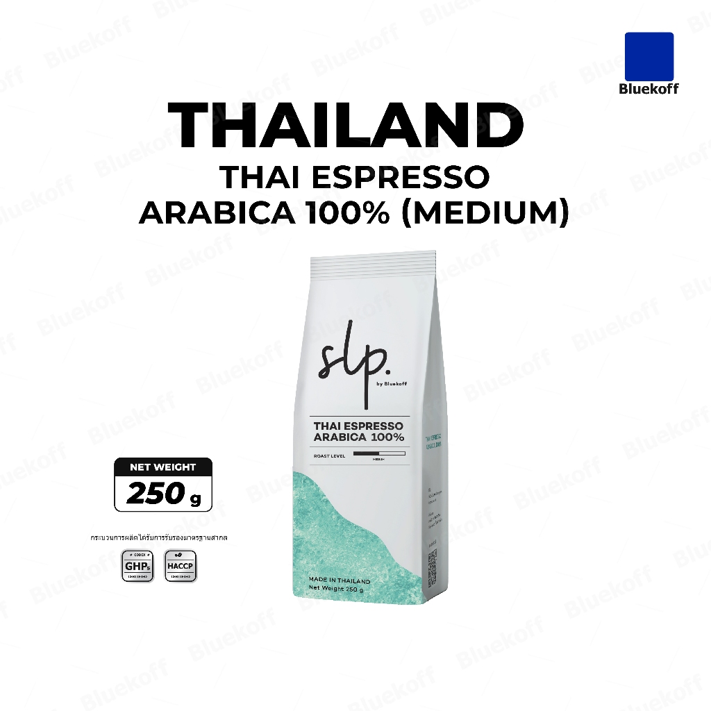 Bluekoff Thai Espresso Arabica 100% (Medium) แบรนด์ SLP ระดับคั่วกลาง (บรรจุ 250 กรัม)