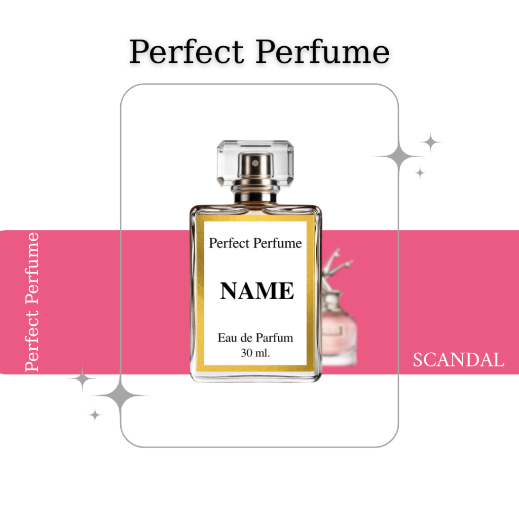 Perfect Perfume-SCANDAL น้ำหอมผู้หญิงขายดี น้ำหอมเทียบคุณภาพดี กลิ่นละมุน ติดทน ไม่ฉุน ขนาด 30 ml.