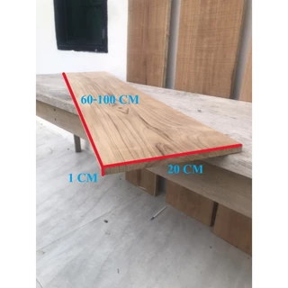 ไม้สักแผ่นเรียบ ขนาดกว้าง20cm. ยาว60-100cm. หนา1cm.