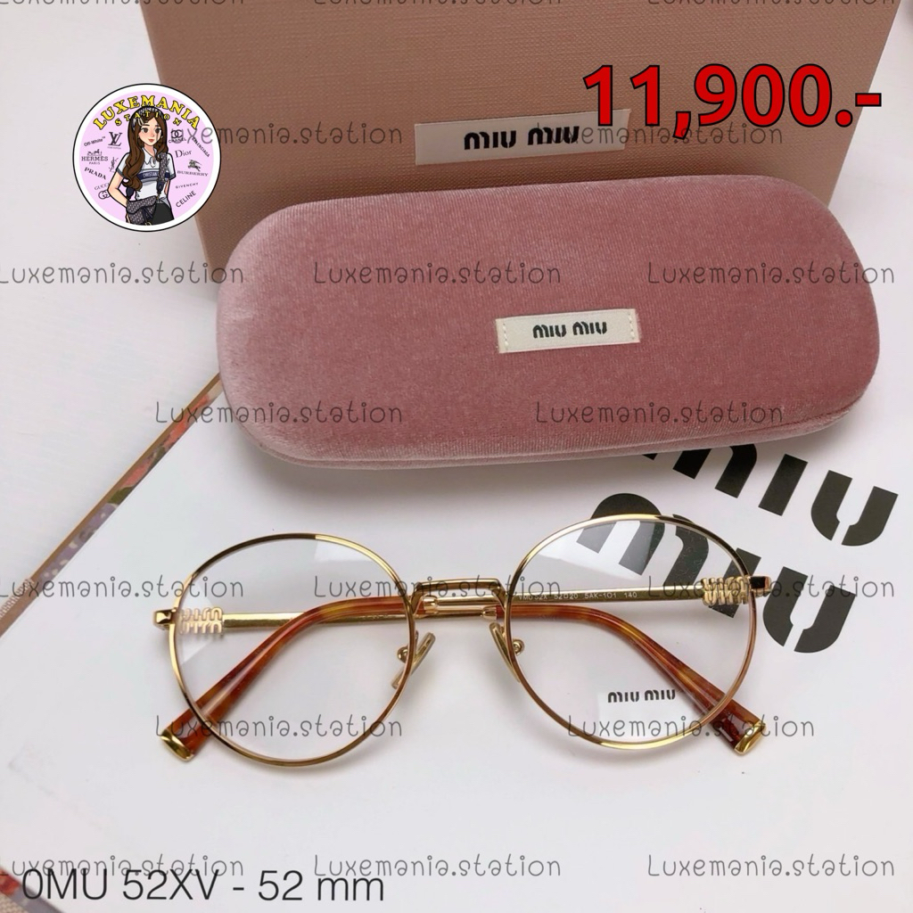 🇹🇭👜[พร้อมส่ง]: New!! Miu Miu Glasses 0MU52XV‼️ก่อนกดสั่งรบกวนทักมาเช็คสต๊อคก่อนนะคะ‼️