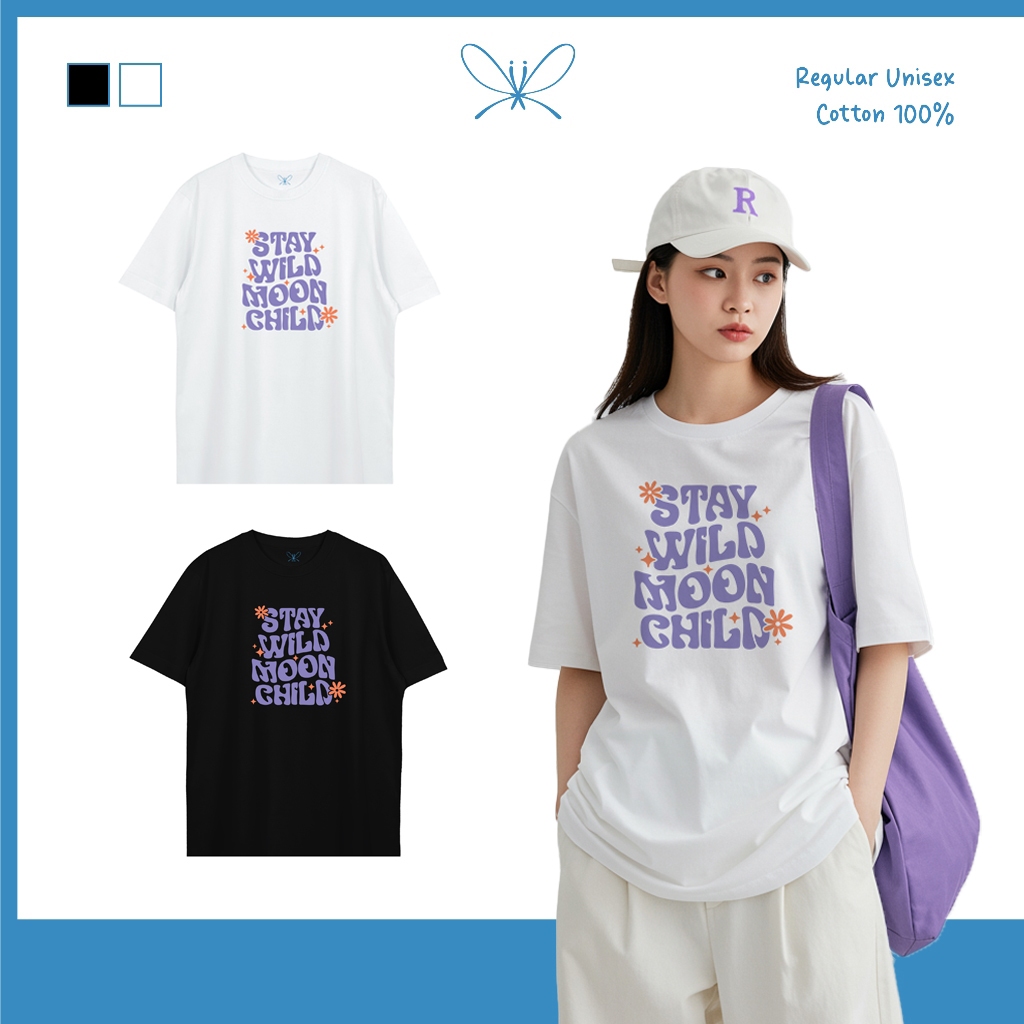 Stay wild moon child เสื้อยืด T-shirt Regualr Unisex Cotton100%