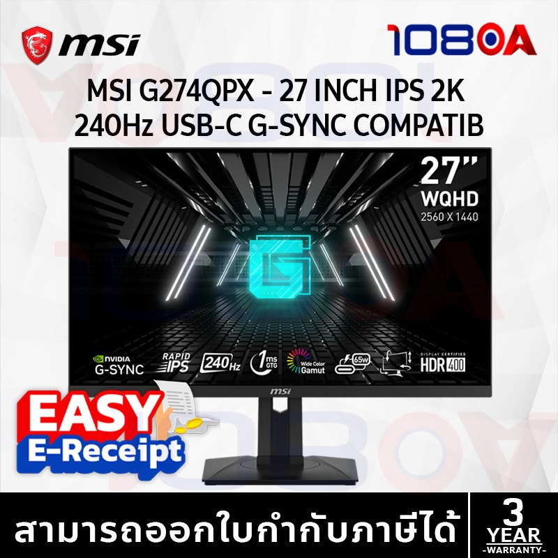 MSI G274QPX 27” 2K IPS 240Hz จอเกมมิ่ง | HDR400 | 1ms | USB-C PD65W | ของแท้ รับประกันศูนย์ 3 ปี