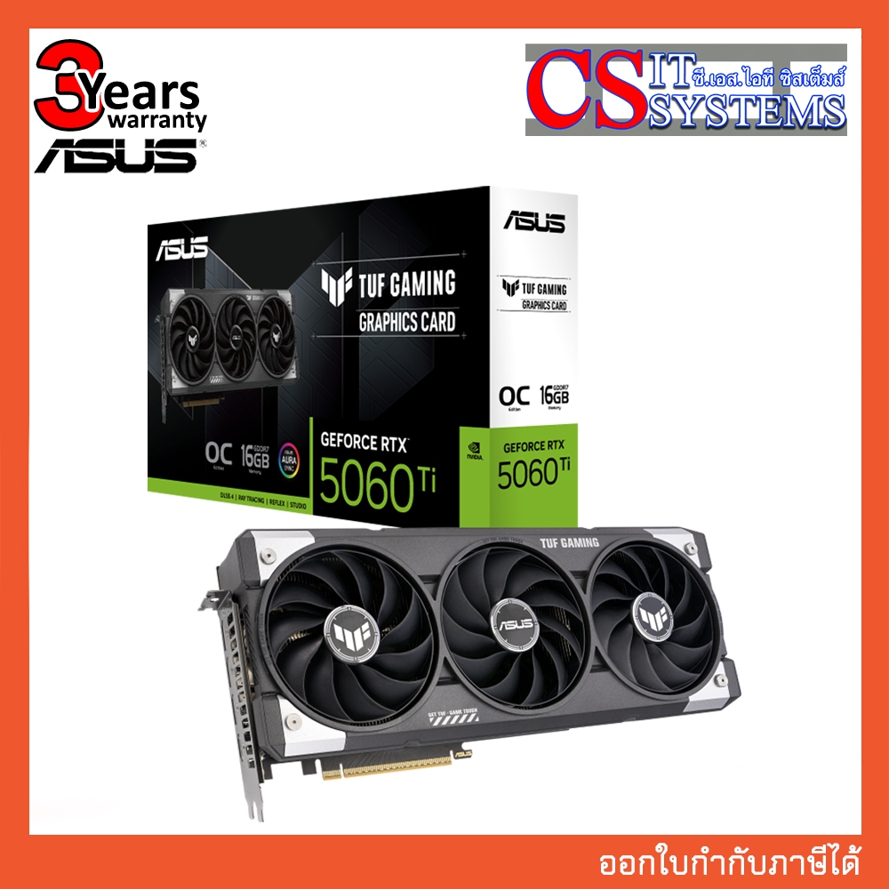 การ์ดจอ ASUS TUF GAMING NVIDIA RTX 5060 TI OC EDITION 16GB GDDR7