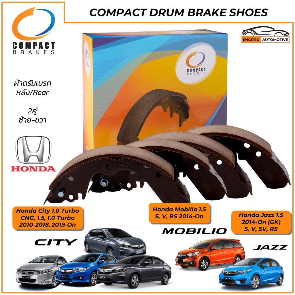 Compact ผ้าดรัมเบรค ก้ามเบรค หลัง Honda City CNG 1.5 1.0 Turbo Mobilio Jazz GK ผ้าเบรก ฮอนด้า ซิตี้ แจ๊ซ โมบิลิโอ
