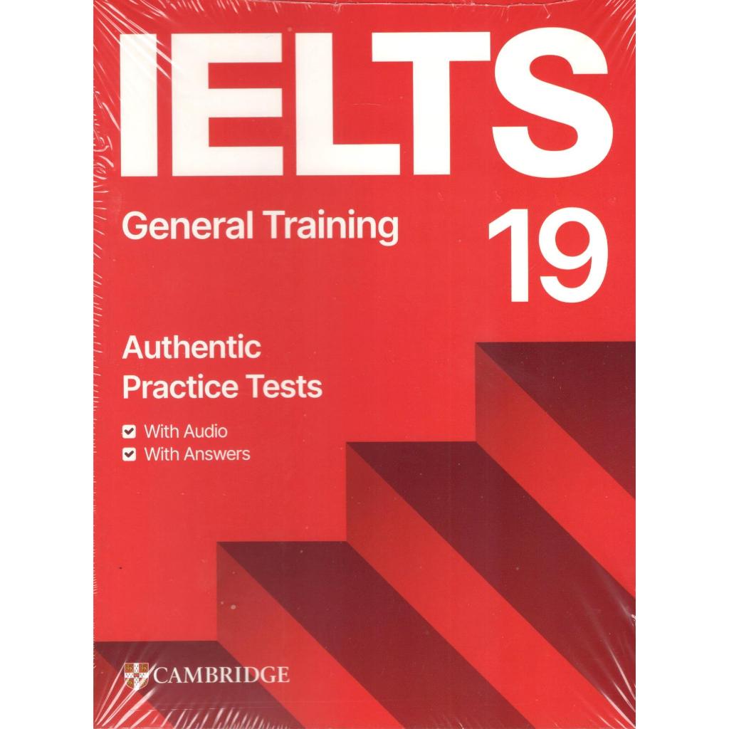 9781009454742 IELTS 19 (GENERAL TRAINING): STUDENT'S BOOK WITH ANSWERS WITH AUDIO WITH RESOURCE BANK
