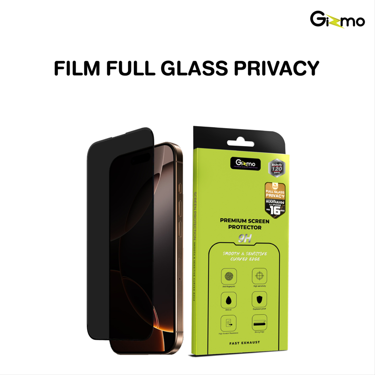 Gizmo รุ่น 16 / 16+ / 16 P / 16 PM ฟิล์มกระจกเต็มจอ ฟิล์มกันมอง กันเผือก Film Full Glass Privacy ฟิล