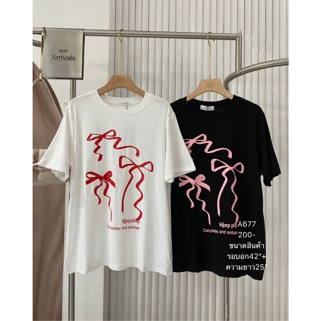 [พิมพ์โค้ด SISDEC ลด 60.- ] A677 เสื้อยืดผ้าคอตตอนอย่างดียืดหยุ่นได้เยอะ ใส่สบาย ไม่ร้อน สกรีนลายสไตล์เกาหลี รูปโบว์ริบ