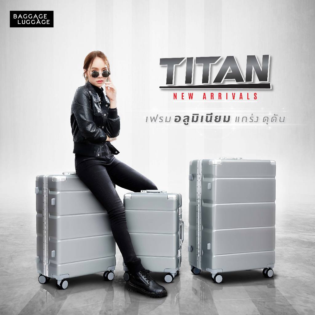 ซื้อ NEW 2024! กระเป๋าเดินทาง รุ่น TITAN เฟรมอลูมิเนียมสุดแกร่ง ดุดัน จัดเต็มทุกฟังก์ชั่น BAGGAGE LUGGAGE