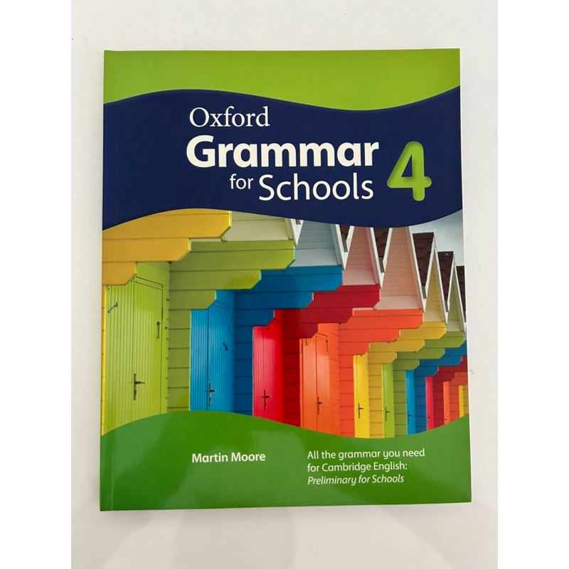 หนังสือเรียนไวยากรณ์ภาษาอังกฤษ “Oxford Grammar for Schools Level 4