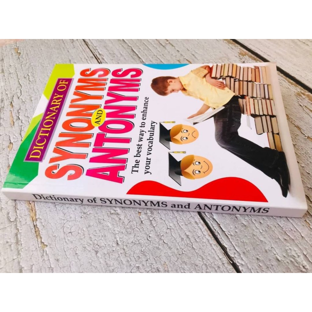 Dictionary Synonyms and Antonyms