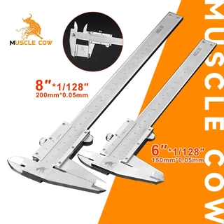 MUSCLE COW คีมวัดแบบเวอร์เนียร์ สแตนเลส 6นิ้ว 8นิ้ว (ความละเอียด 0.05 มม. 1/128 นิ้ว)