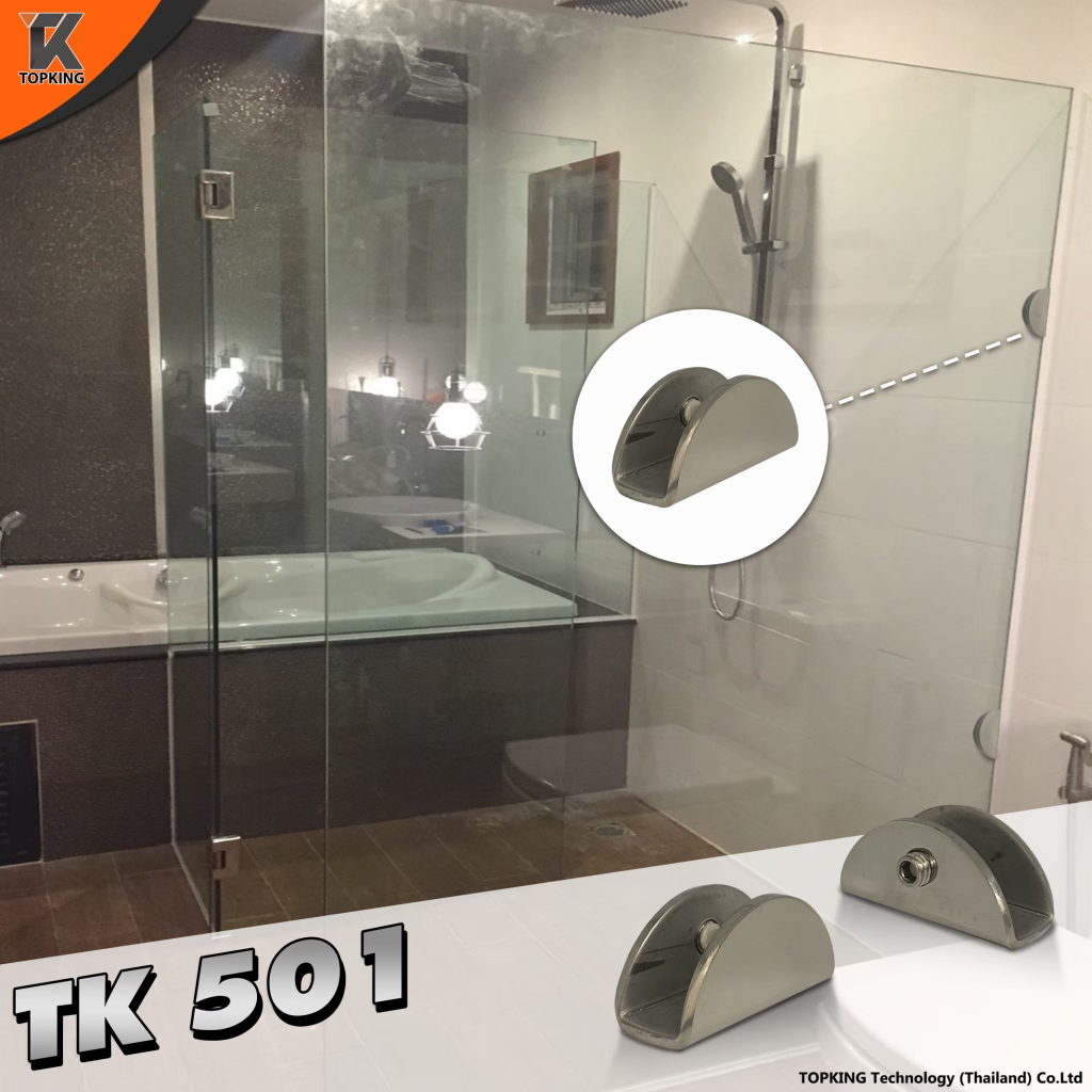 ตัวหนีบกระจก Stainless 304 ตัวยึดหนีบประตูกระจกบานเปลือย ตัวหนีบกระจก รุ่น TK501