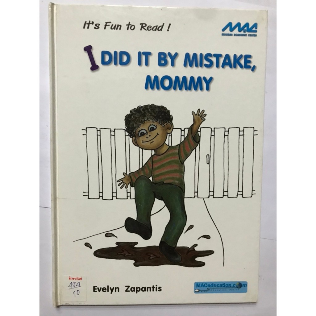 I DID IT BY MISTAKE MOMMY