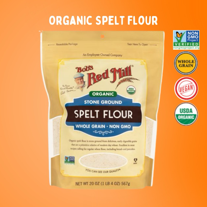 แป้งสาลี 100% ออร์แกนิค สเปลท์ ฟลาวร์ บ๊อบส เรด มิลล์ 567 G. Organic Stone Ground Spelt Flour Whole Grain Bob’s Red Mill