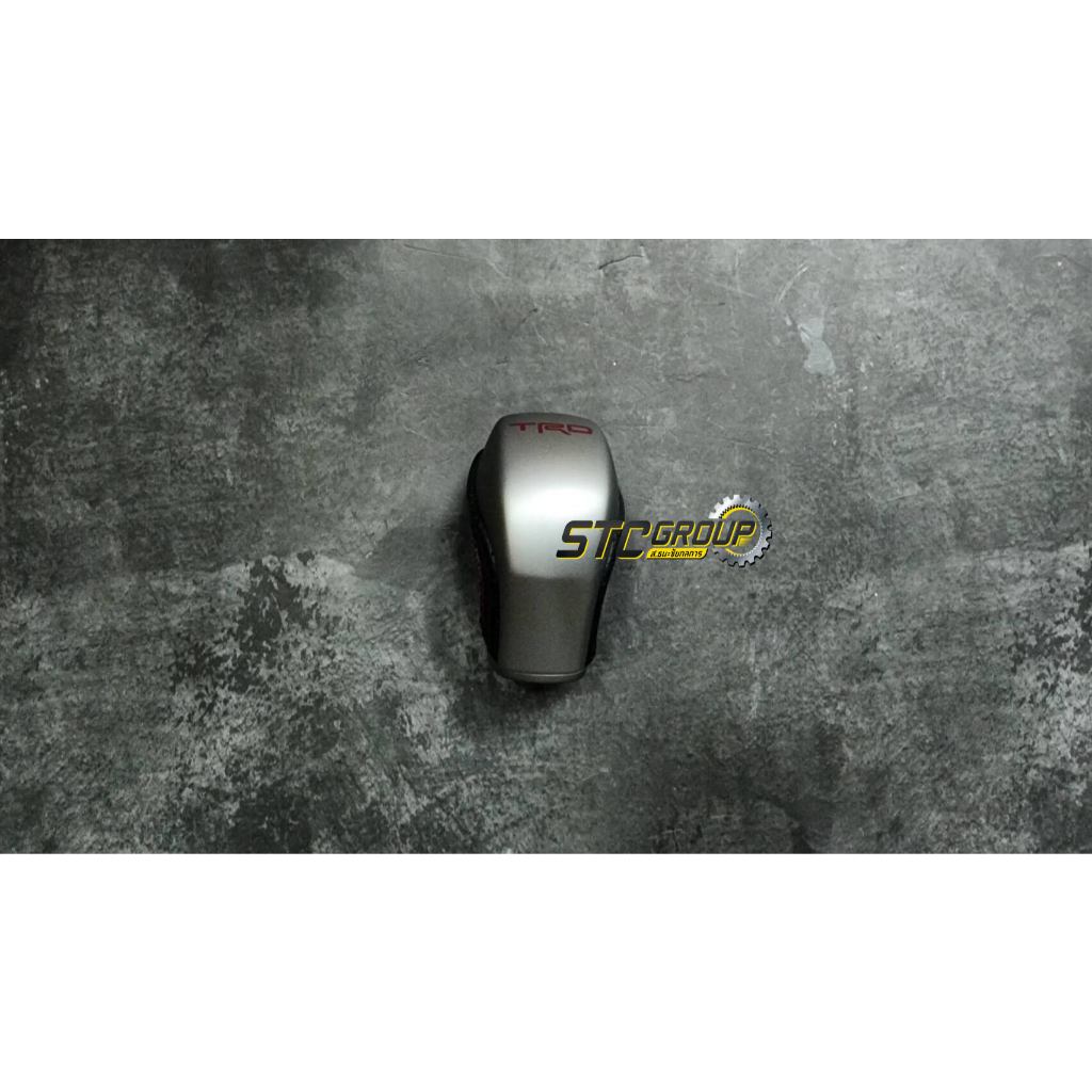 หัวเกียร์ TRD Toyota Yaris ATIV / Innova / Fortuner / Revo ( Toyota แท้ศูนย์ 100% )