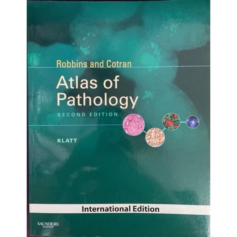 "Robbins and Cotran Atlas of Pathology