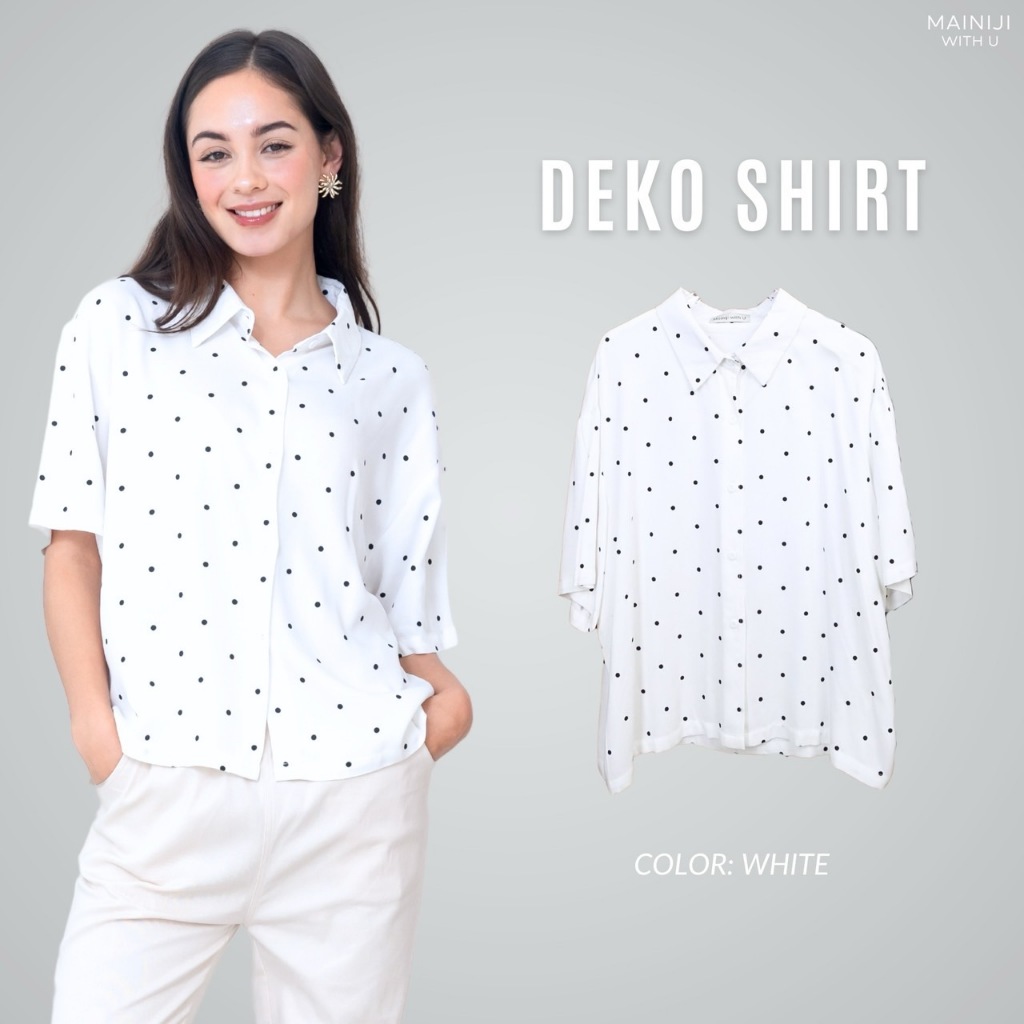 Deko Dot Shirt เชิ๊ตลายจุดสไตล์ญี่ปุ่น ทรงโอเวอร์ไซส์ช่วยพรางหุ่นสวย คัตติ้งเนี๊ยบ ใส่สบาย เอาใจสายมินิมอลสุดๆ