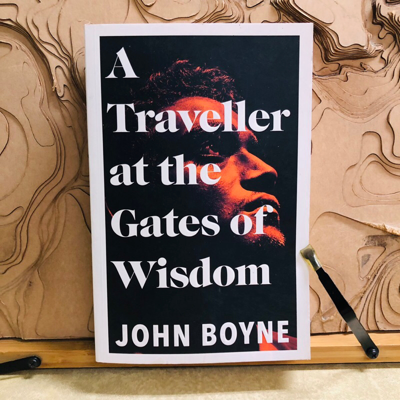 ต861 A Traveller at the Gates of Wisdom  JOHN BOYNE