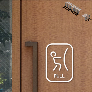 สติ๊กเกอร์ ผลัก - ดึง / Push - Pull (PVC ไดคัทตกแต่งกระจก ผนัง ประตู)