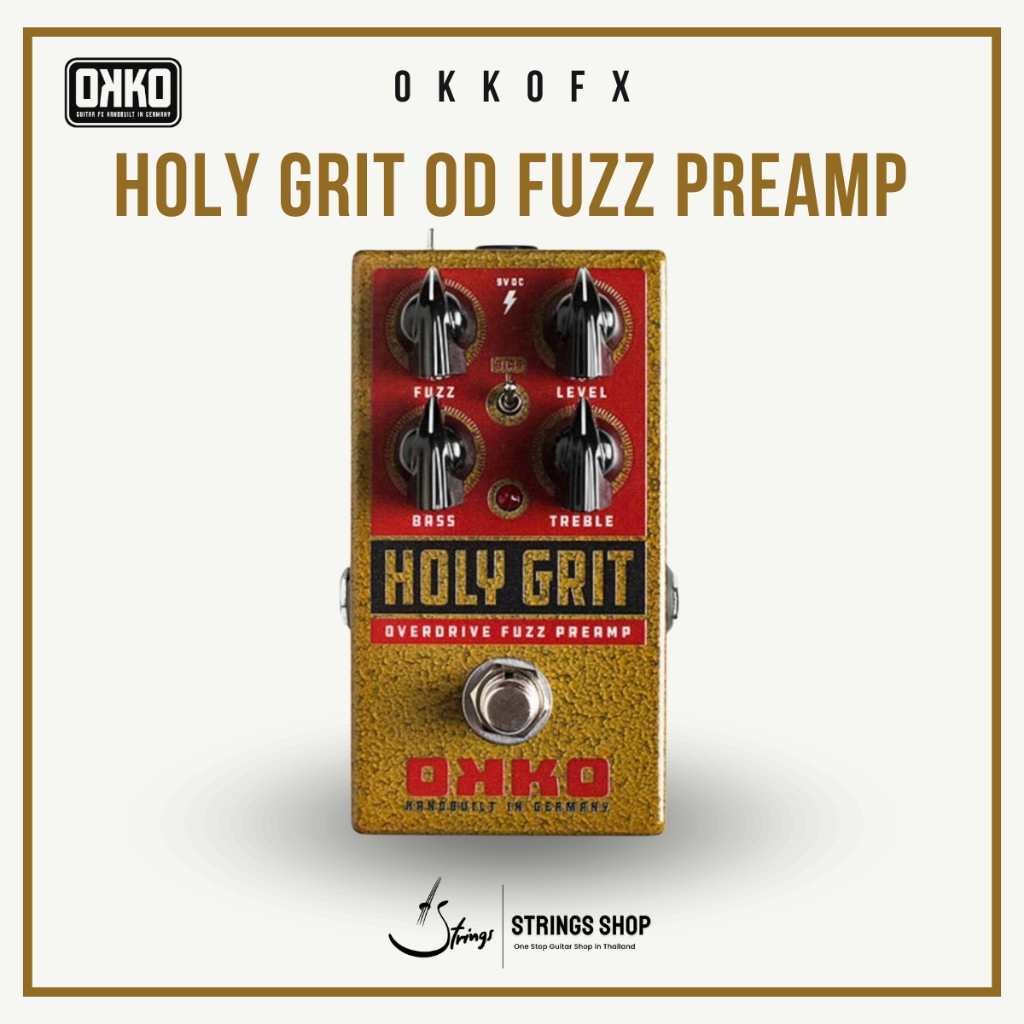 เอฟเฟคกีตาร์ OKKO Holy Grit OD Fuzz Preamp