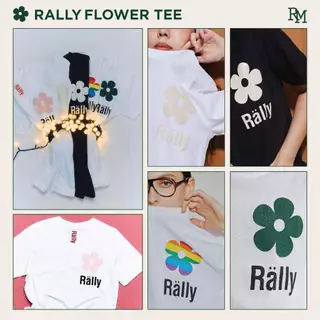 RALLY Flower Tee - เสื้อยืดสกรีนลายดอกไม้ (มีให้เลือก 5 สี)