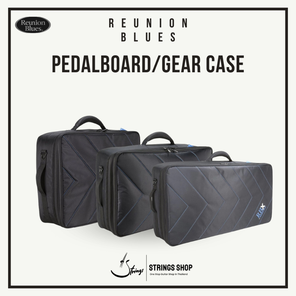 กระเป๋า Reunion Blues RBX Pedalboard/Gear Case