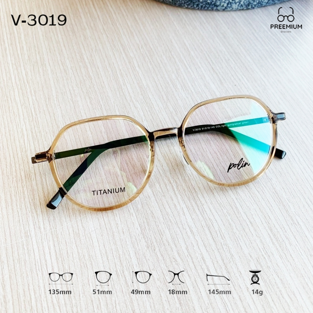 Polin กรอบแว่นสายตา รุ่น V-3019 เนื้อไทเทเนียม เบาทน ไร้สกรู ทรงสวยหรู
