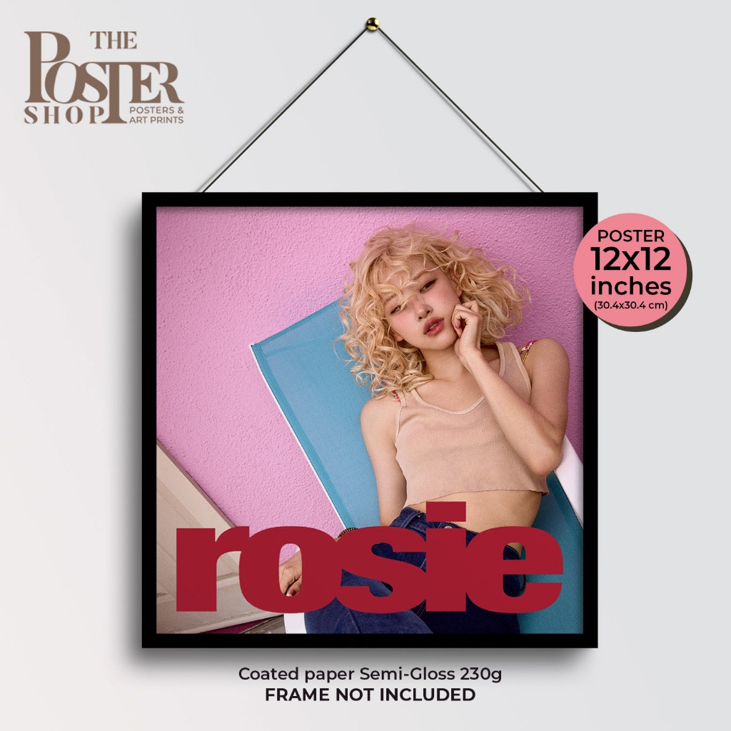 ROSÉ Poster โรเซ่ แห่งวง BP ภาพเซตอัลบั้ม ROSIE ภาพขนาด 13x19 นิ้ว และ 12x12 นิ้ว