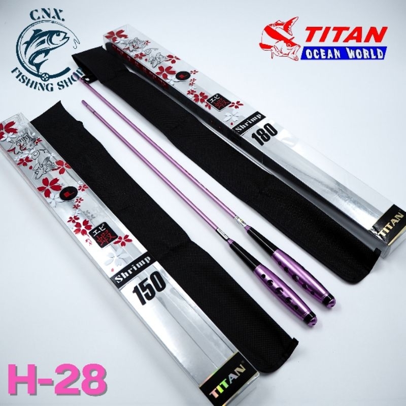 คันตกกุ้ง TITAN (H-28) 1.5m 1.8m