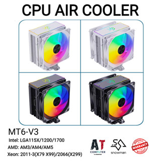 CPU AIR COOLER (พัดลมซีพียู) SNOWMAN MT6-V3 Series Intel LGA…