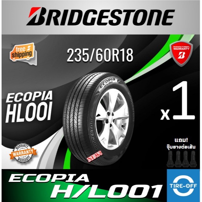 (ส่งฟรี) BRIDGESTONE 235/60R18 รุ่น ECOPIA HL001 (1เส้น) ยางใหม่ ปี2024 ยางรถSUV 235 60R18 ลดพิเศษ