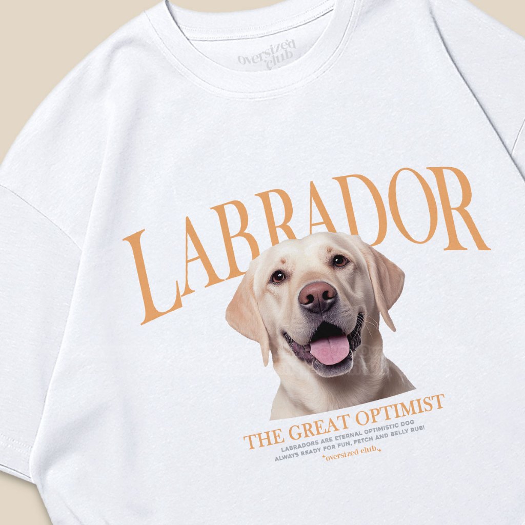เสื้อยืดโอเวอร์ไซส์ สกรีนลายหมา Labrador ลาบราดอร์ [Oversize Cotton 100% by Oversized Club]