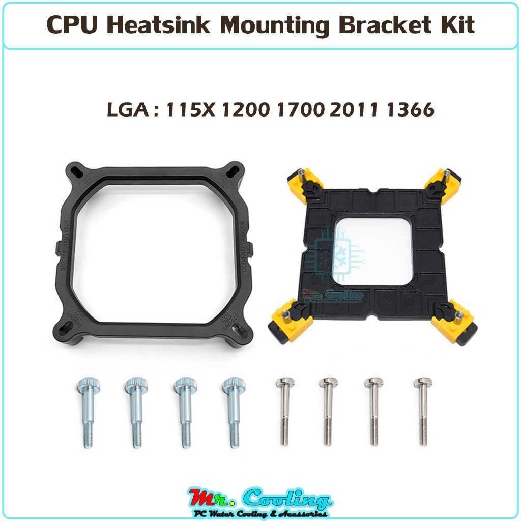 ชุดขายึด ฮีทซิงค์ CPU Intel i3 i5 i7 i9 Xeon LGA 1150 1151 1155 1156 1200 1700 1366 2011 Heatsink Mo