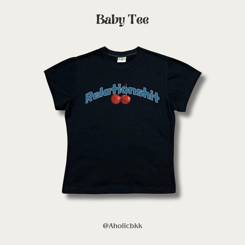 AHOLICBKK | เสื้อทรง BABY TEE RELATIONSHIT