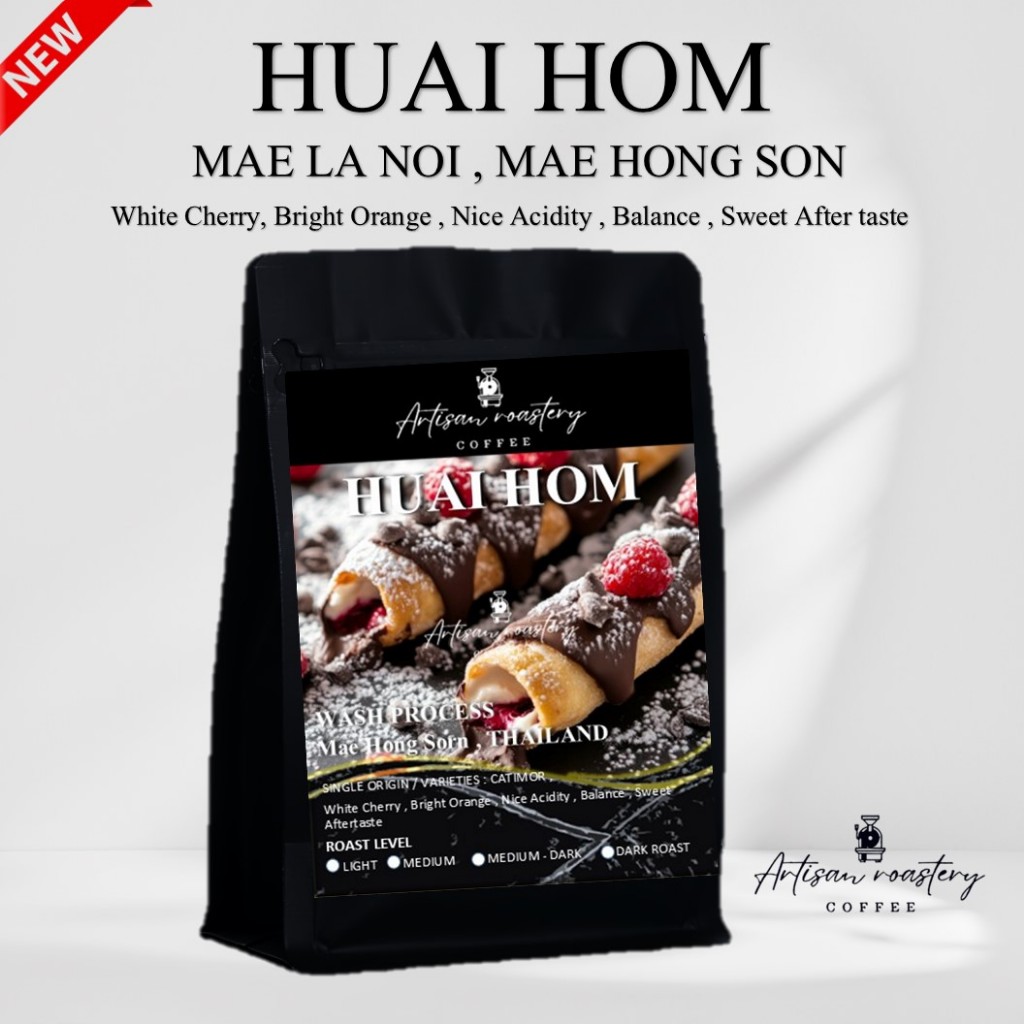 Artisan coffee Roastery เมล็ดกาแฟ Huai Hom ห้วยห้อม แม่ลาน้อย จังหวัดแม่ฮ่องสอน