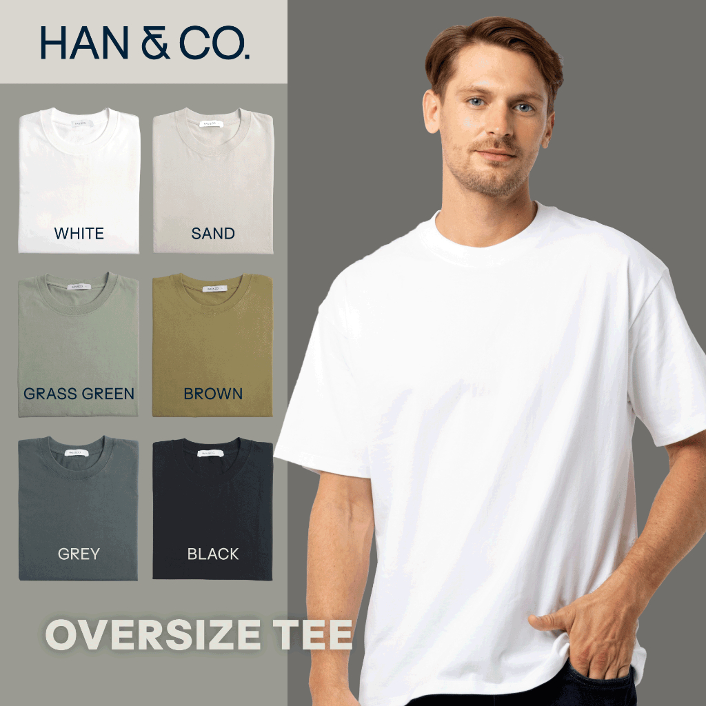 Han&Co. Oversize T-Shirt เสื้อยืดทรงโอเวอร์ไซส์ เสื้อยืดคอกลม ผ้าหนา เนื้อนุ่ม Cotton 100%