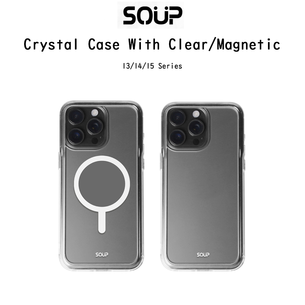 SOUP Crystal Case With Clear/Magnetic เคสใสกันกระแทกระดับ5เมตรเกรดพรีเมี่ยม เคสสำหรับ iPhone13/14/15