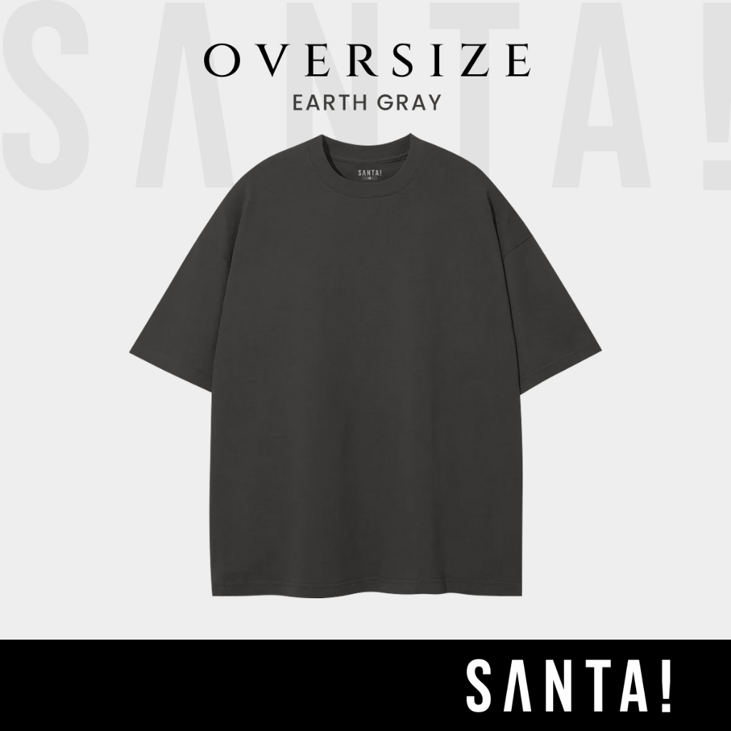 SANTAi | เสื้อยืดทรง Oversize [สีเทาดิน] ทรงสวย ผ้าหนา คอไม่กว้าง