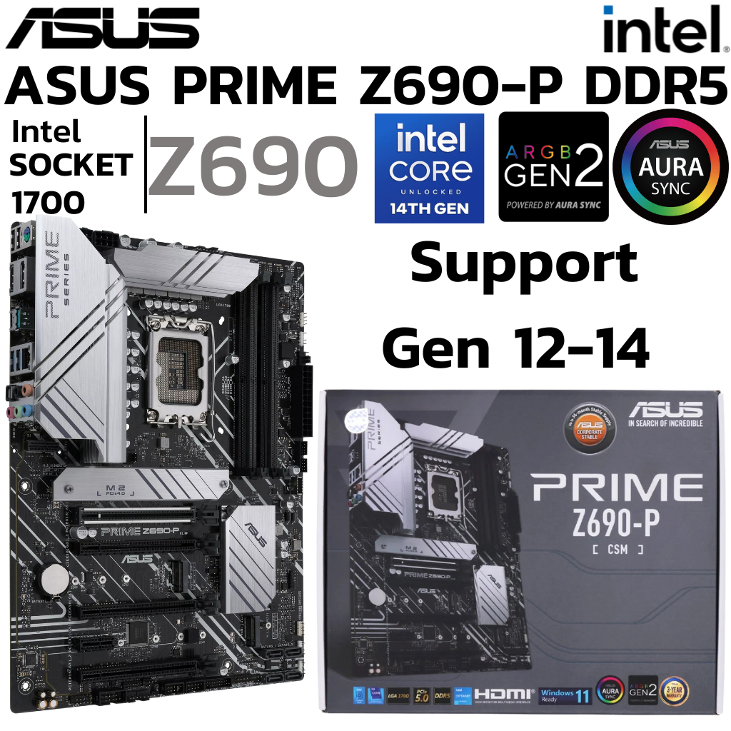 MAINBOARD (เมนบอร์ด) 1700 ASUS PRIME Z690-P DDR5 Support Gen 12 - Gen 14