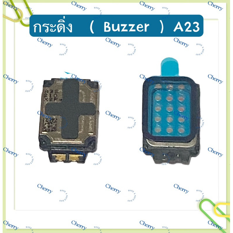 กระดิ่ง / ลำโพงล่าง ( buzzer ) Samsung A23 （ 4g / 5G ） ใช้สำหรับฟังเพลง หรือ เสียงแตก）